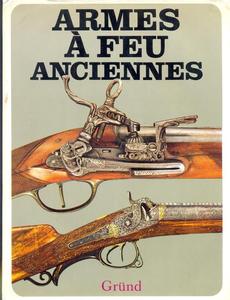 The book Armes a Feu Anciennes by Durdik, Mudra and Sada, 255 pages,  Price 30 euro