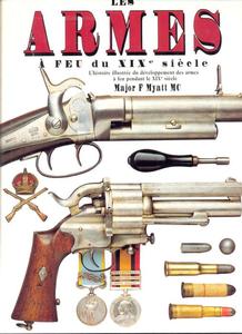 The unused book The Illustrated Encyclopedia of 19th Century Firearms by Myat, 215 pages. Without duskjacket Price 25 euro