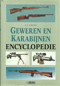 Geweren en Karabijnen encyclopedie by A.E Hartink. 316 pages, with duskjacket. In very good condition. Price 18 euro