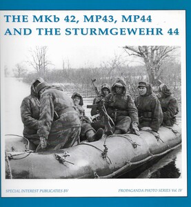 The book: The MKb 42, MP43, MP44 and the Sturmgewehr 44, propaganda photo series Vol.4. 152 pages. In very good condition. Price 25 euro.
