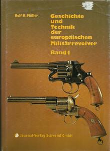 The two books Geschichte und Technik der Europaise Militair Revolver,by Muller (2 bands total 1205 pages) Price 395 euro