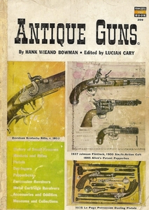 The book Antique Guns by Hank Wieand Bowman (1953), 144 pages. Price 15 euro