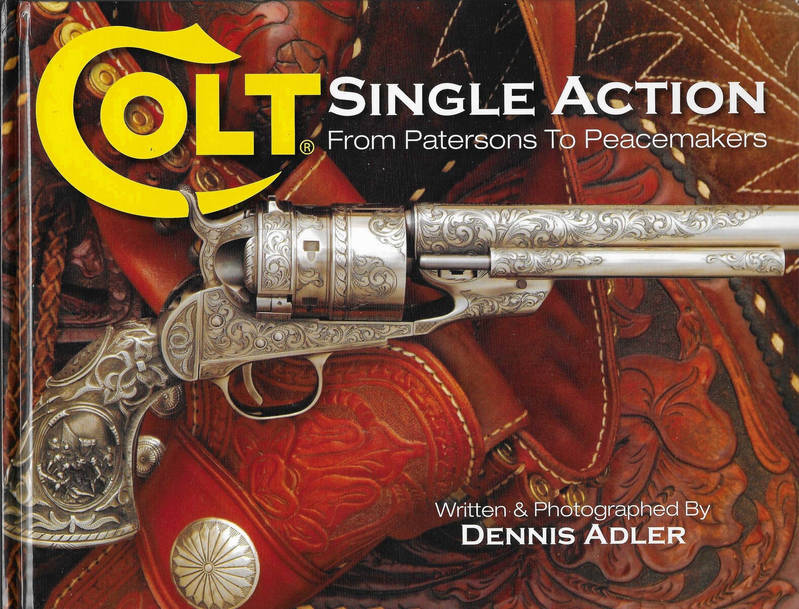The Book: Colt Single Action From Patersons to Peacemakers by Dennis Adler. 309 pages. Price 50 euro.