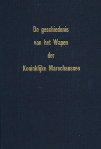 The Book: De Geschiedenis van het Wapen der Koninklijke Marechaussee. Mr. W. van den Hoek, 500+ pages. Price 20 euro