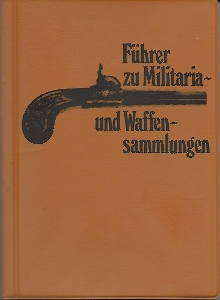 The book  Führer zu Militaria und Waffensammlungen, from DWJ, 210 pages. Price  10 euro