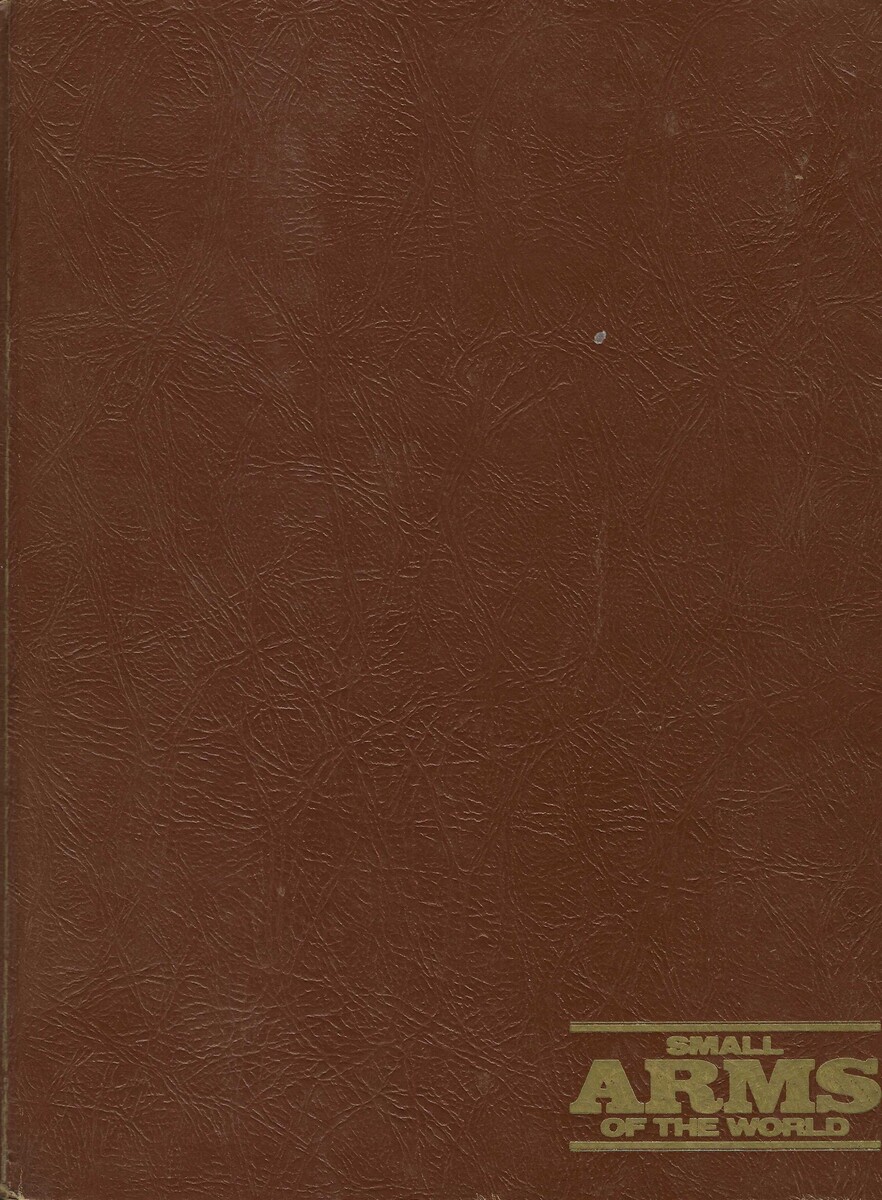 The book Small Arms of the World by Ezell, 11th Revised Edition. 671 pages. 