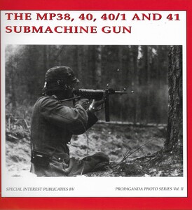 The book: The MP38, 40 ,40/1 and 41 Submachine Gun, propaganda photo series Vol.2. 152 pages. In very good condition. Price 25 euro.